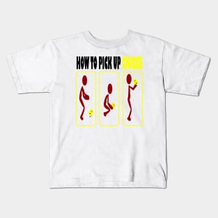 How to pick up Chicks Kids T-Shirt